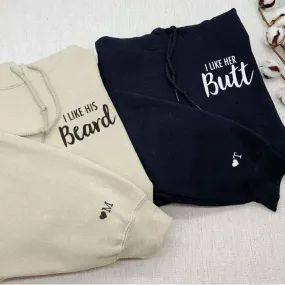 Custom Embroidered Matching Couple Hoodies "I Like His Beard" and "I Like Her Butt" Matching Couple Hoodies –